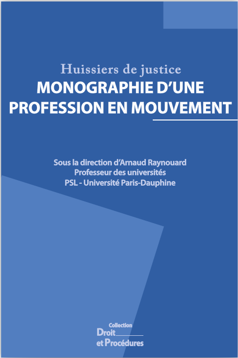 Monographie de la profession des huissiers de justice
